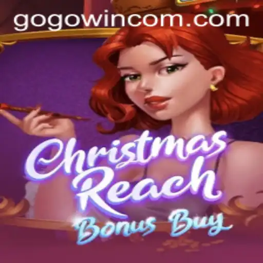 ChristmasReachBonusBuy: A Festive Gaming Experience with GogoWin