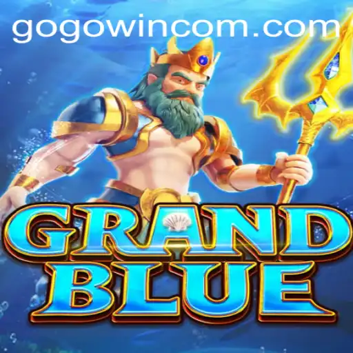 GRANDBLUE: An Immersive Gaming Experience with gogowin